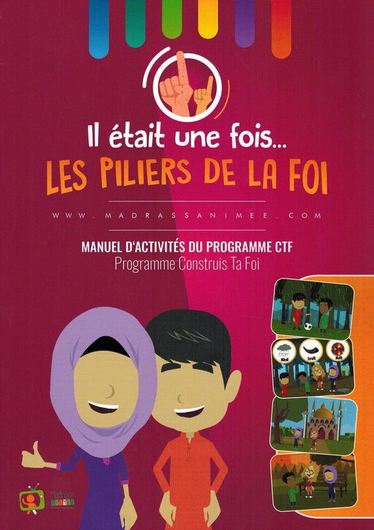 Il était une fois... Les Piliers de la Foi - Manuel d'activités du programme CTF
