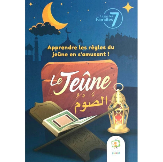 Les 7 familles: le Jeûne