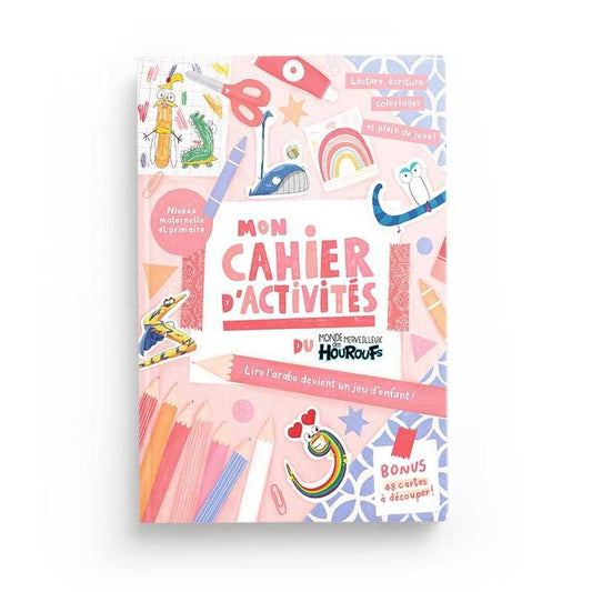 Mon cahier d'activités du monde merveilleux des Houroufs